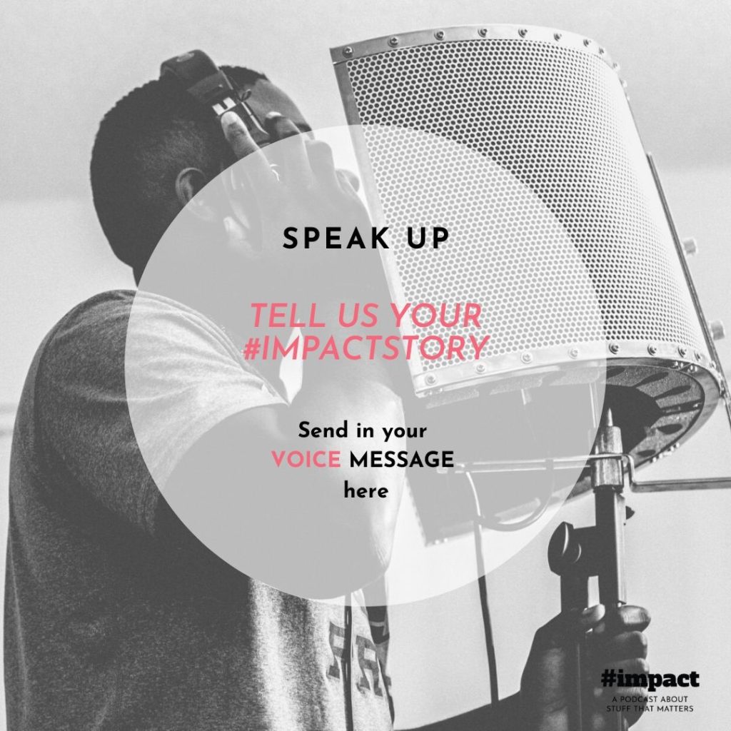 Tell us your impact story