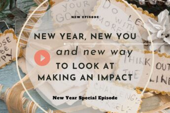 New Year, New You and New Ways to look at making an impact