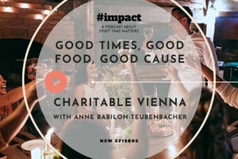 Good Times, Good Food, Good Cause ChariTable Vienna Anne Babilon-Teubenbacher