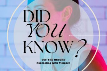 I host another podcast that is called OFF THE RECORD – Podcasting with impact